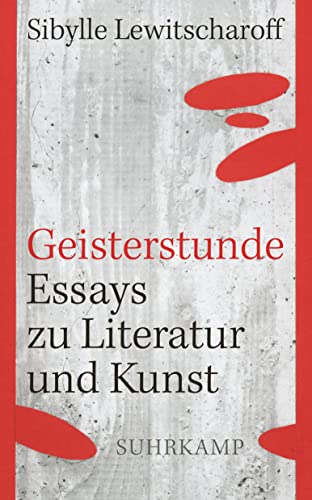 9783518469477: Geisterstunde: Essays zu Literatur und Kunst: 4947