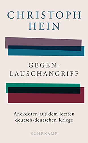 9783518469934: Gegenlauschangriff: Anekdoten aus dem letzten deutsch-deutschen Kriege: 4993