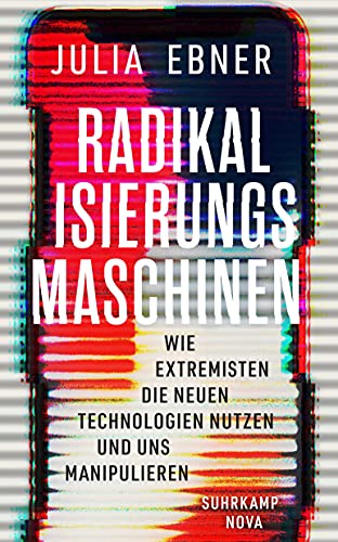 Stock image for Radikalisierungsmaschinen: Wie Extremisten die neuen Technologien nutzen und uns manipulieren (suhrkamp taschenbuch) for sale by medimops