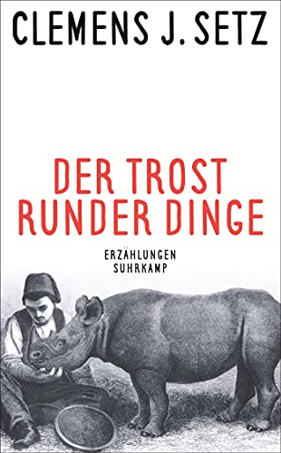 Imagen de archivo de Der Trost runder Dinge: Erzhlungen: Erzhlungen (suhrkamp taschenbuch) a la venta por medimops