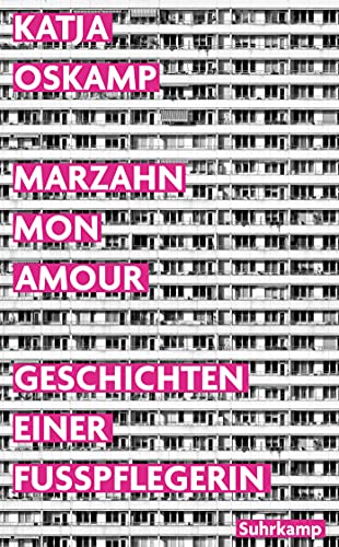 Imagen de archivo de Marzahn, mon amour: Geschichten einer Fu pflegerin a la venta por The Book Corner