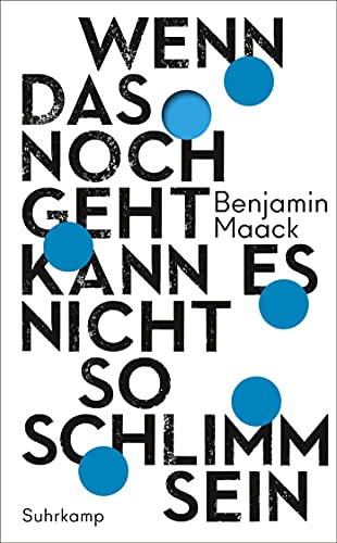 Beispielbild fr Wenn das noch geht, kann es nicht so schlimm sein (suhrkamp taschenbuch) zum Verkauf von medimops