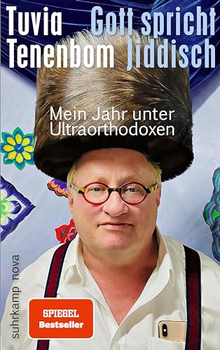 9783518473351: Gott spricht Jiddisch: Mein Jahr unter Ultraorthodoxen | Vom Autor des Bestsellers Allein unter Juden: 5335