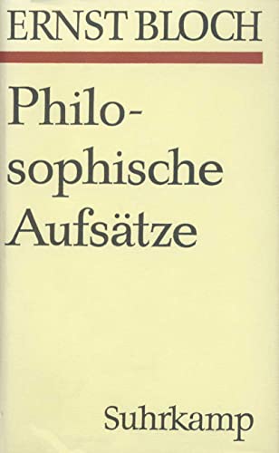 Philosophische Aufsätze zur objektiven Phantasie. Gesamtausgabe Band 10, - Bloch, Ernst