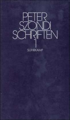 Schriften, 2 Bde., Bd.2, Essays (9783518574850) by Szondi, Peter; Bollack, Jean; Beese, Henriette; Hildebrand, Hans-Hagen; Fietkau, Wolfgang