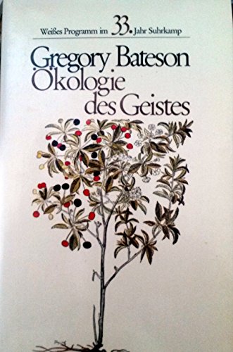 ökologie des geistes. anthropologische, phsychologische, biologische und epistemologische perspek...