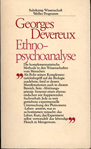 9783518576632: Ethnopsychoanalyse. (Weies Programm)
