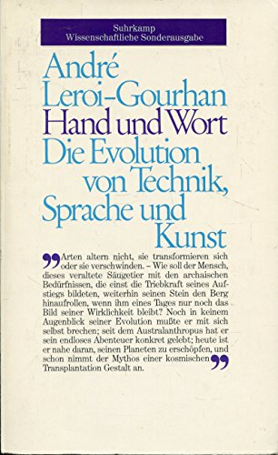 Stock image for Hand und Wort. ( Weies Programm). Die Evolution von Technik, Sprache und Kunst for sale by medimops