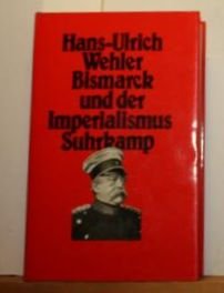 9783518576892: Bismarck und der Imperialismus