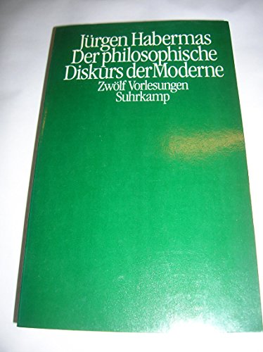 Der philosophische Diskurs der Moderne. Zwölf Vorlesungen (ISBN 3980322122)