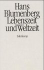 Lebenszeit und Weltzeit. - Blumenberg, Hans