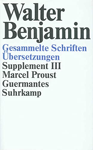 9783518578766: Gesammelte Schriften.: Benjamin, W: Schriften Suppl. 3: Supplement III