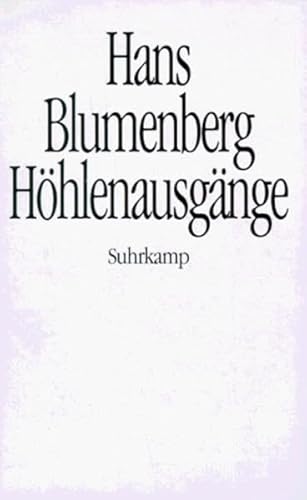 HoÌˆhlenausgaÌˆnge (German Edition) (9783518578827) by Blumenberg, Hans