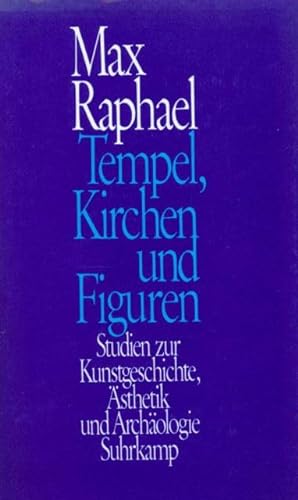 9783518578841: Tempel, Kirchen und Figuren: Studien zur Kunstgeschichte, Ästhetik und Archäologie (German Edition)