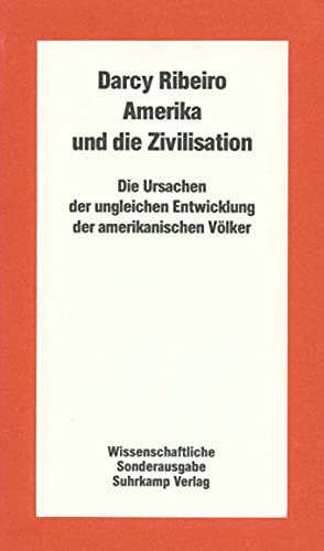 Beispielbild fr Amerika und die Zivilisation. Die Ursachen der ungleichen Entwicklung der amerikanischen Vlker, zum Verkauf von modernes antiquariat f. wiss. literatur