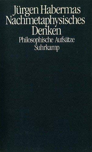 nachmetaphysisches denken. philosophische aufsätze.