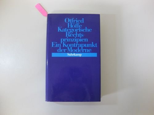 Imagen de archivo de Kategorische Rechtsprinzipien. Kontrapunkte der Moderne a la venta por medimops