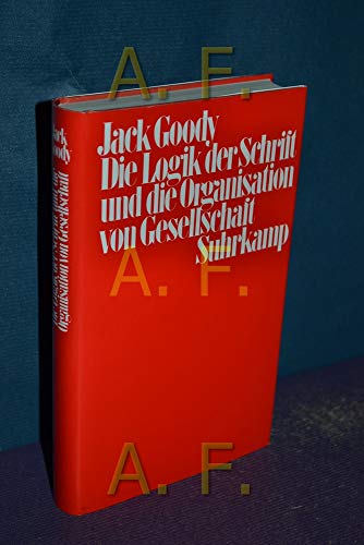 9783518580615: Die Logik der Schrift und die Organisation von Gesellschaft.