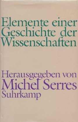 9783518581773: Elemente einer Geschichte der Wissenschaften