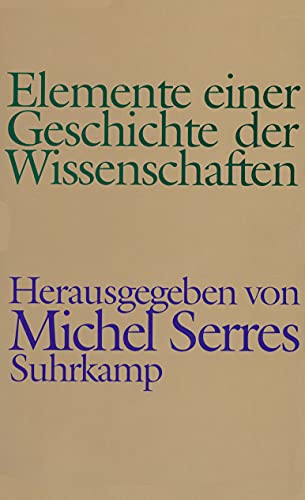 9783518582183: Elemente einer Geschichte der Wissenschaften