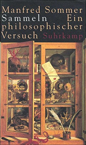 Sammeln. Ein philosophischer Versuch. (= Bibliothek des Börsenvereins des Deutschen Buchhandels e.V.). - Sommer, Manfred