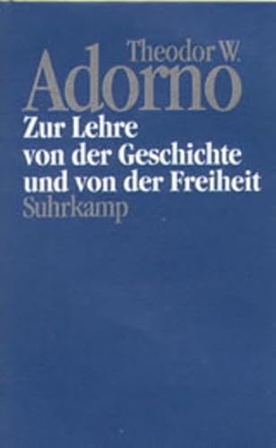 9783518583050: Nachgelassene Schriften, Bd.13, Zur Lehre von der Geschichte und von der Freiheit