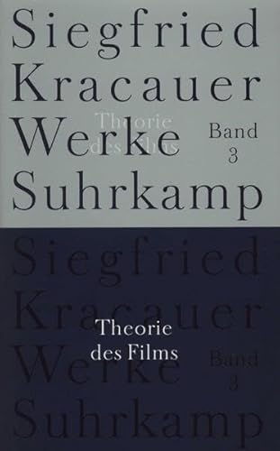 Stock image for Werke in neun Bnden: Band 3: Theorie des Films. Die Errettung der ueren Wirklichkeit for sale by GF Books, Inc.