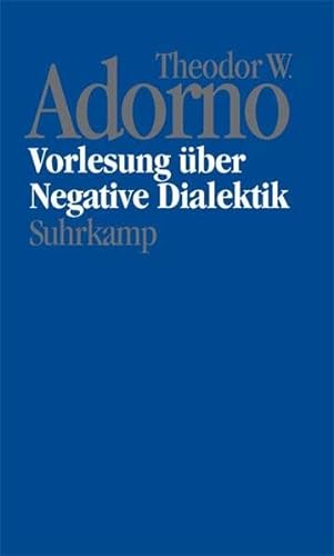 9783518583647: Vorlesung ber Negative Dialektik. (Bd. IV/16) (German Edition)
