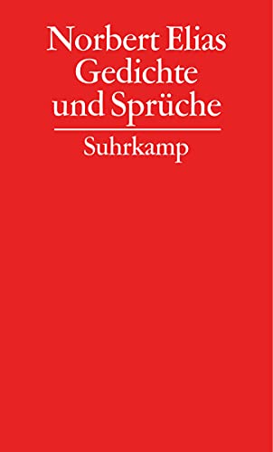 Gesammelte Schriften in 19 BÃ¤nden: Band 18: Gedichte und SprÃ¼che (9783518583869) by Elias, Norbert