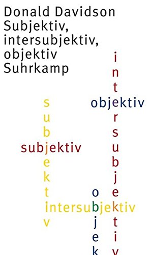 Subjektiv, intesubjektiv, objektiv (9783518583876) by Donald Davidson