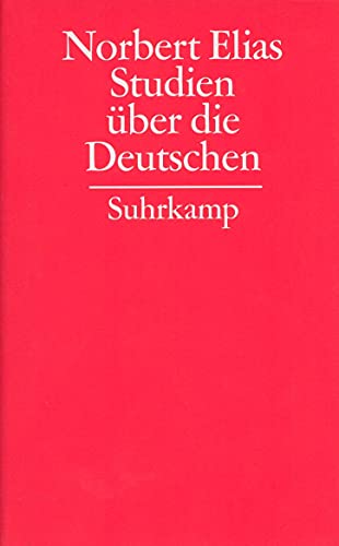 Gesammelte Schriften Studien über die Deutschen - Norbert Elias