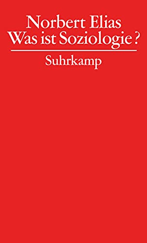 Gesammelte Schriften in 19 Bänden : Band 5: Was ist Soziologie? - Norbert Elias