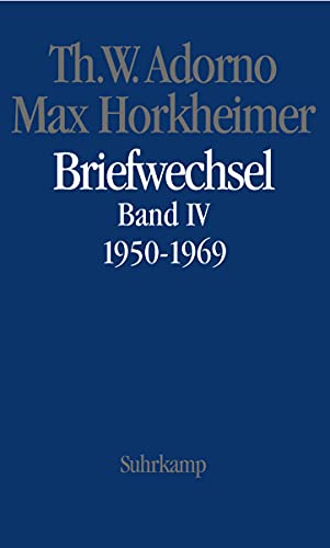 Beispielbild fr Briefe und Briefwechsel: Max Horkheimer. Briefwechsel 1950 - 1969: Band IV: 1950 - 1969: Bd 4 IV zum Verkauf von medimops