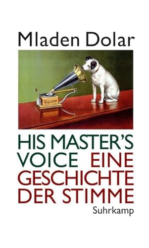 His Master's Voice (9783518584774) by Mladen Dolar