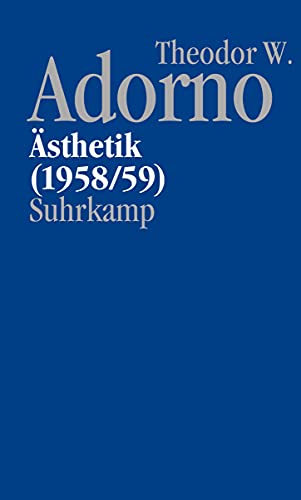 9783518585351: Nachgelassene Schriften. Abteilung IV: Vorlesungen: Band 3: sthetik (1958/59): Bd. IV/3