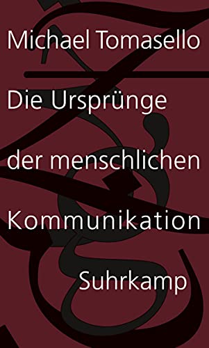 Stock image for Die Ursprnge der menschlichen Kommunikation, for sale by modernes antiquariat f. wiss. literatur