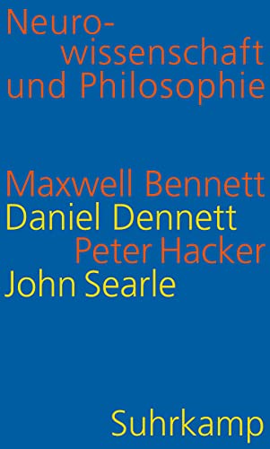 Neurowissenschaft und Philosophie [Neubuch] Gehirn, Geist und Sprache - Bennett, Maxwell, Daniel Dennett Peter Hacker u. a.