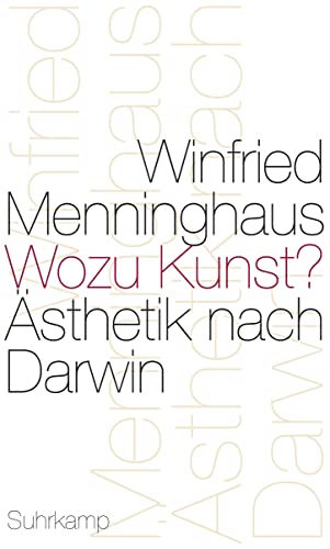 9783518585658: Wozu Kunst?: sthetik nach Darwin