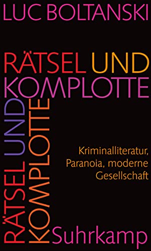 9783518585986: Rtsel und Komplotte: Kriminalliteratur, Paranoia, moderne Gesellschaft