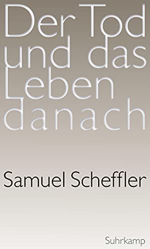 9783518586235: Der Tod und das Leben danach