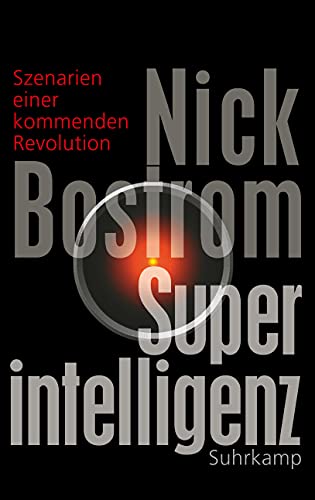 9783518586846: Superintelligenz: Szenarien einer kommenden Revolution