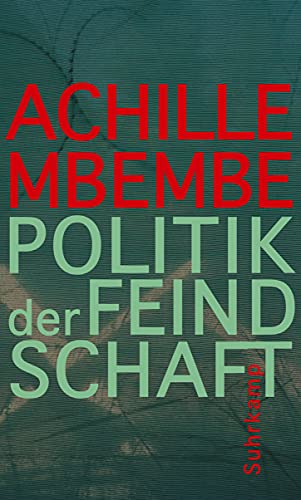 Beispielbild fr Politik der Feindschaft zum Verkauf von medimops