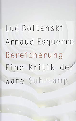 9783518587188: Bereicherung: Eine Kritik der Ware