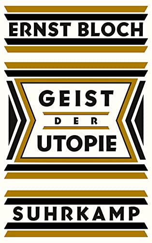 9783518587225: Geist der Utopie: Erste Fassung