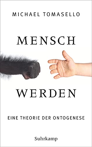 9783518587508: Mensch werden: Eine Theorie der Ontogenese