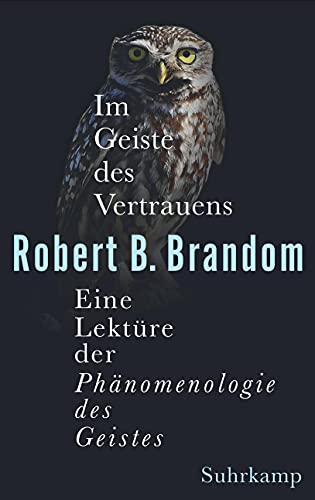 Beispielbild fr Im Geiste des Vertrauens: Eine Lektre der Phnomenologie des Geistes zum Verkauf von medimops