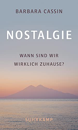 Stock image for Nostalgie: Wann sind wir wirklich zuhause? for sale by medimops