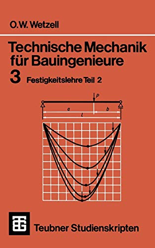 Stock image for Technische Mechanik fr Bauingenieure: Band 3: Festigkeitslehre, Teil 2: Bd. 3 (Teubner Studienskripten Bauwesen) for sale by medimops