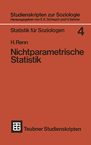 9783519000259: Nichtparametrische Statistik: Eine Einfuhrung in Die Grundlagen: 4 (Studienskripten zur Soziologie)