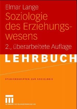 Beispielbild fr soziologie des erziehungswesens. eine einfhrung zum Verkauf von alt-saarbrcker antiquariat g.w.melling